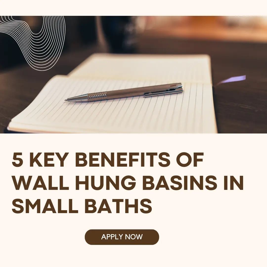5 Key Benefits of Wall Hung Basins