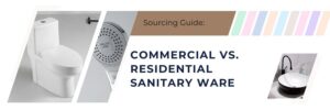 commercial vs. residential sanitary ware guide