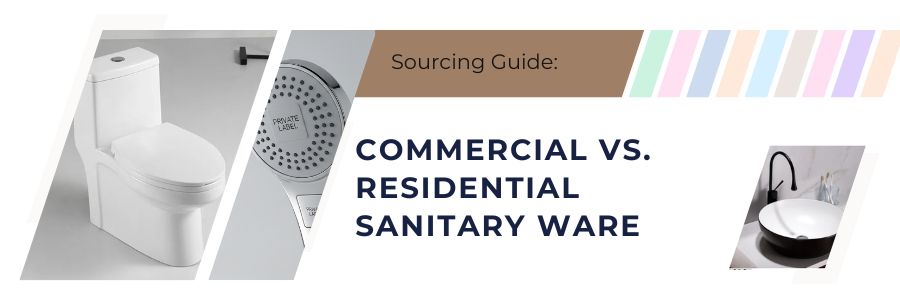 commercial vs. residential sanitary ware guide commercial vs. residential sanitary ware guide