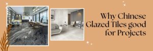 why choose chinese glazed tile for projects